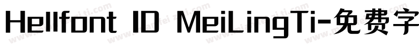 Hellfont ID MeiLingTi字体转换
